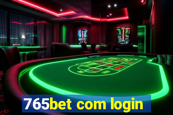 765bet com login